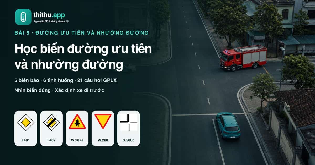 Học biển đường ưu tiên, nhường đường và hướng đường ưu tiên