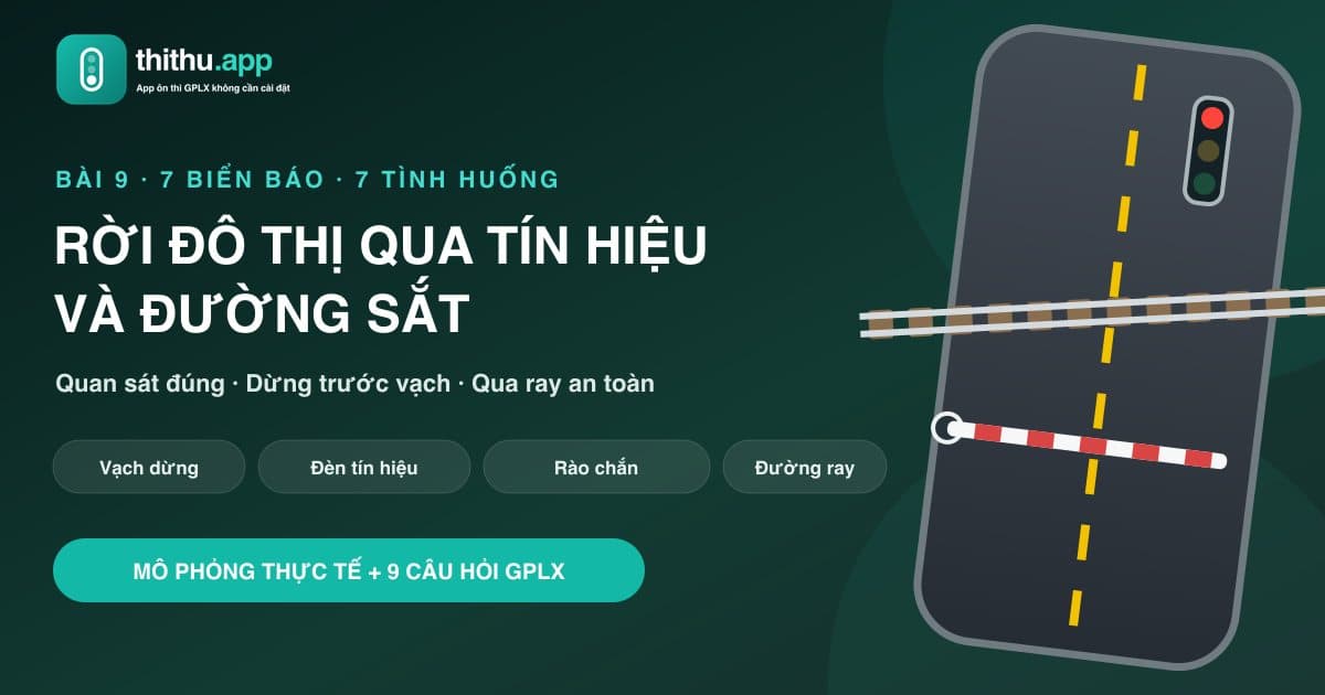 Học biển báo tín hiệu và giao cắt đường sắt
