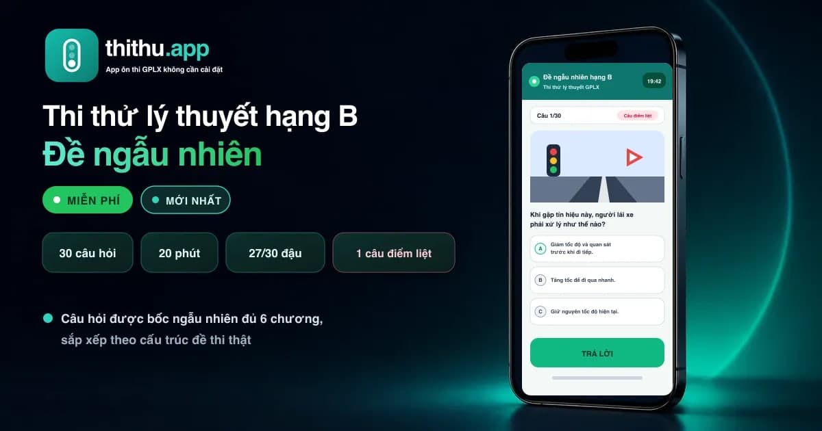 Đề thi thử bằng lái xe B ngẫu nhiên online