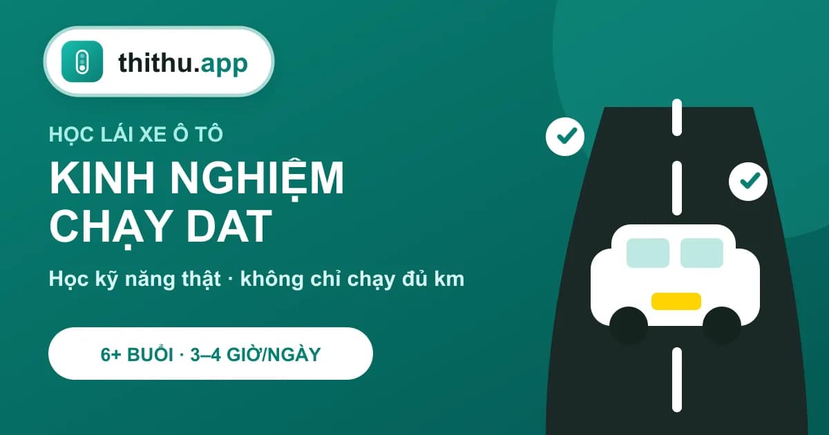 10 Kinh Nghiệm Chạy DAT Hiệu Quả